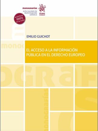 El acceso a la información pública en el Derecho Europeo