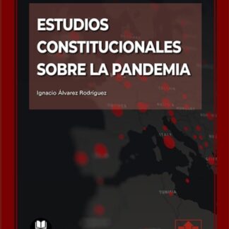 Estudios constitucionales sobre la pandemia