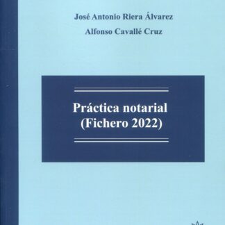 Práctica Notarial. Fichero 2022
