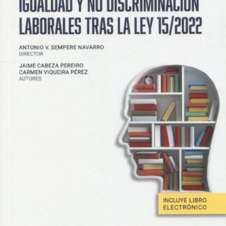 Igualdad y no discriminación laborales tras la ley 15/2022