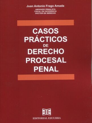 Casos prácticos de derecho procesal penal 2023