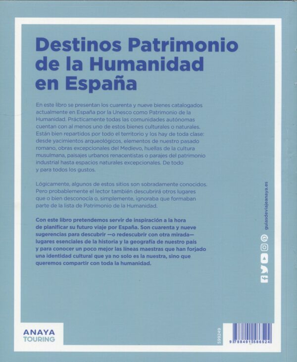 Destinos Patrimonio de Humanidad en España 9788491586524