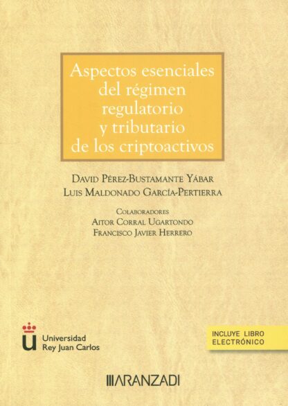 Aspectos esenciales del régimen regulatorio y tributario de los criptoactivos (Cuaderno núm. 2/2023, Jurisprudencia Tributaria)