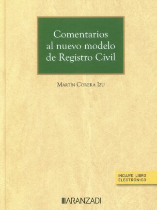 Comentarios al nuevo modelo de Registro Civil