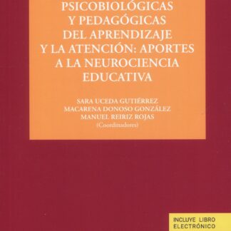 Perspectivas psicobiológicas y pedagógicas del aprendizaje y la atención: aportes a la reurociencia educativa