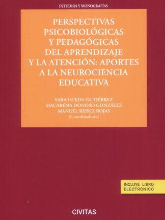 Perspectivas psicobiológicas y pedagógicas del aprendizaje y la atención: aportes a la reurociencia educativa