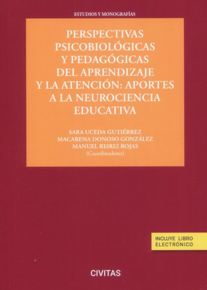 Perspectivas psicobiológicas y pedagógicas del aprendizaje y la atención: aportes a la reurociencia educativa