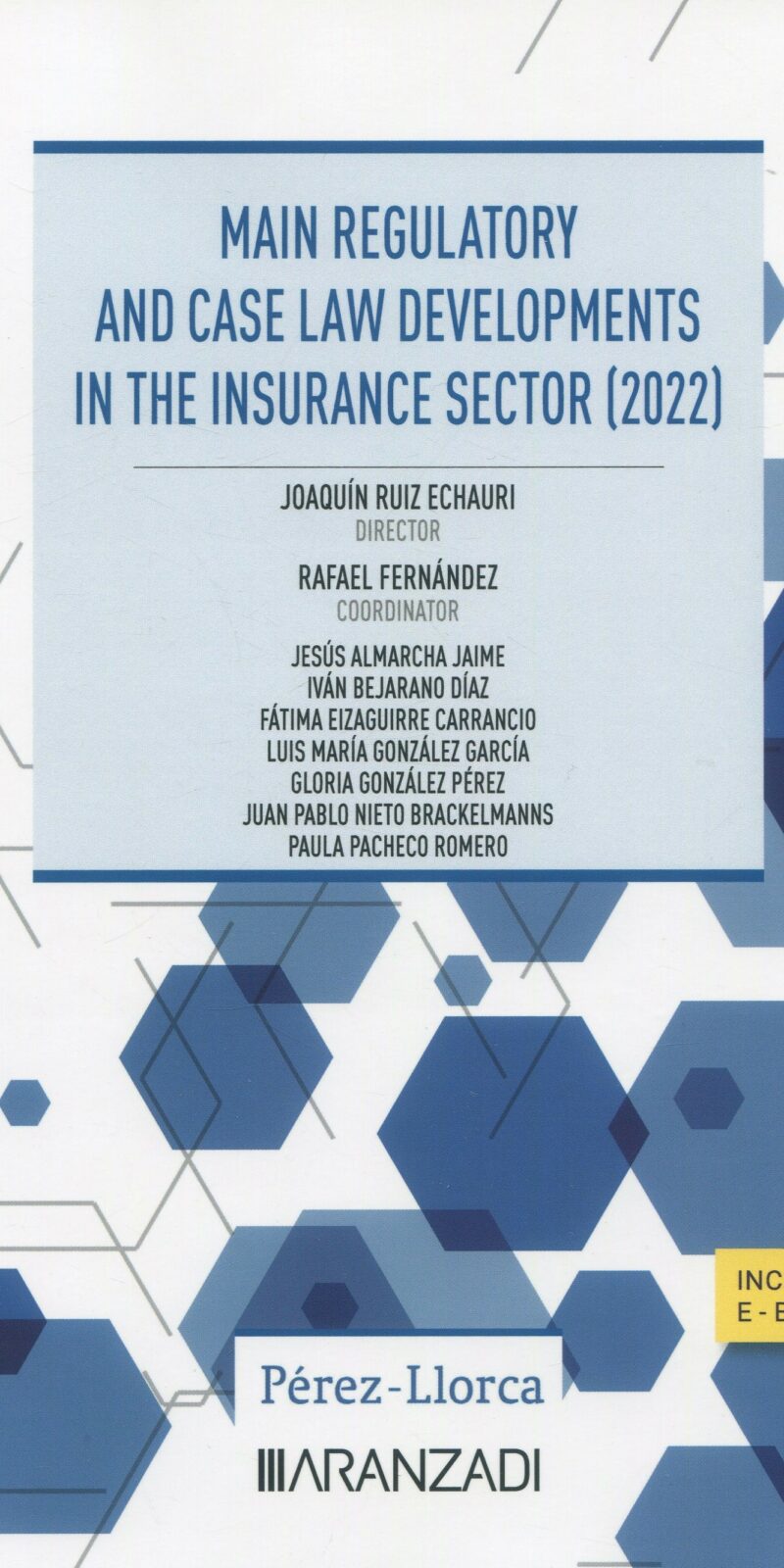 Main regulatory and case law developments in the insurance sector 9788411632089