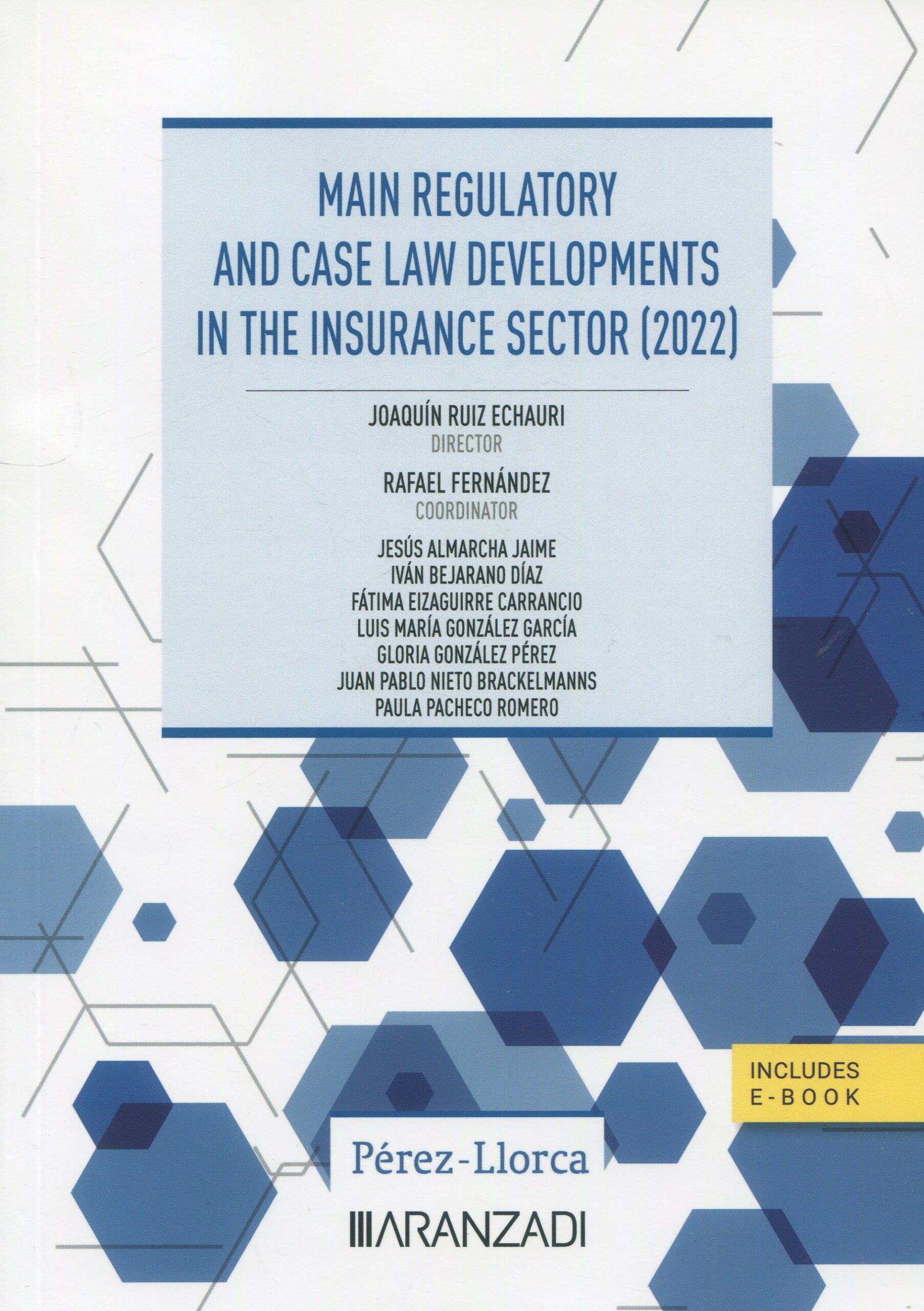 Main regulatory and case law developments in the insurance sector 9788411632089