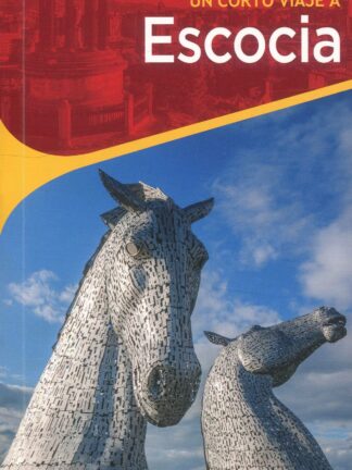 Escocia Un corto viaje