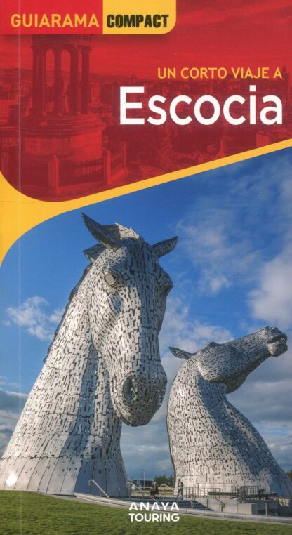 Escocia Un corto viaje