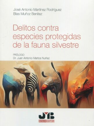 Delitos contra especies protegidas de la fauna silvestre