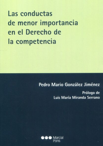 Conductas de menor importancia en el derecho de la competencia