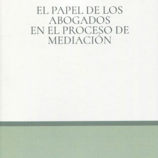 Papel de los abogados en el proceso de mediación