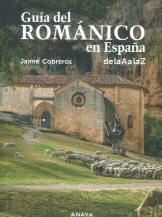 Guía del Románico en España
