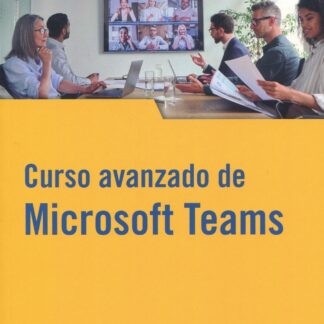 Curso avanzado de Microsoft Teams