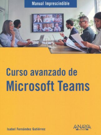 Curso avanzado de Microsoft Teams