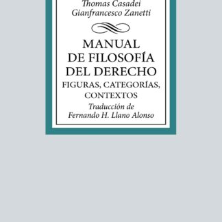 Manual de Filosofía del Derecho. Figuras, categorías, contextos