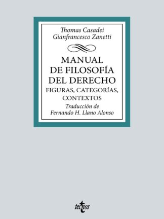 Manual de Filosofía del Derecho. Figuras, categorías, contextos