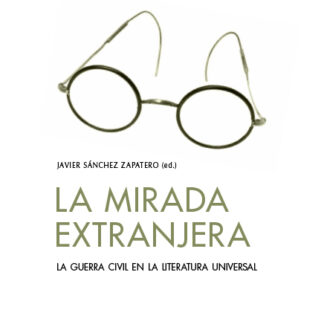 Mirada extranjera. La guerra civil en la literatura universal