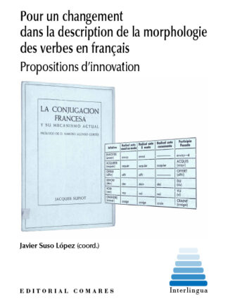 Pour un changement dans la description de la morphologie des verbes en français
