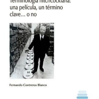 PDF 53 Terminockianos. Terminología hitchcockiana: una película, un término clave.. o no