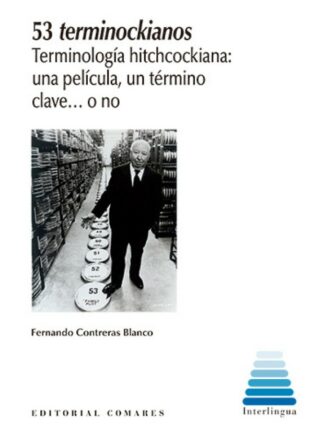 PDF 53 Terminockianos. Terminología hitchcockiana: una película, un término clave.. o no