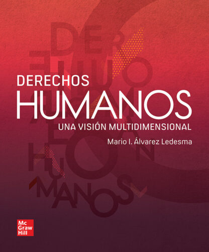 Derechos humanos. Una visión multidimensional