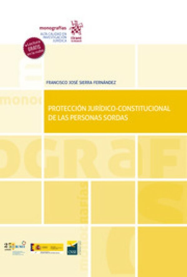 Protección jurídica personal de las personas sordas 9788411472166