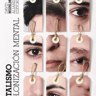 Capitalismo y colonización mental