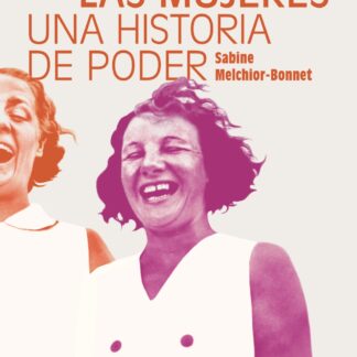La risa de las mujeres. Una historia de poder