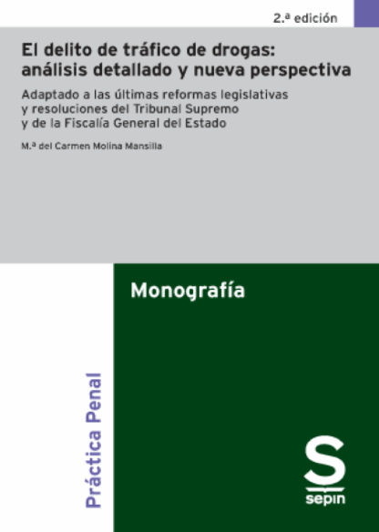 Delito de tráfico de drogas: análisis exhaustivo