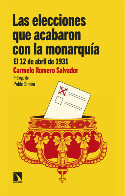 Las elecciones que acabaron con la monarquía. El 12 de abril de 1931