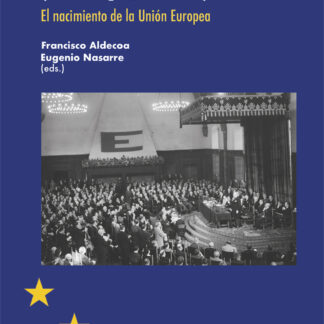 El Congreso de Europa (La Haya, 1948). El nacimiento de la Unión Europea