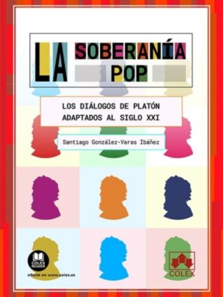 Soberanía Pop. Los diálogos de Platón adaptados al siglo XXI