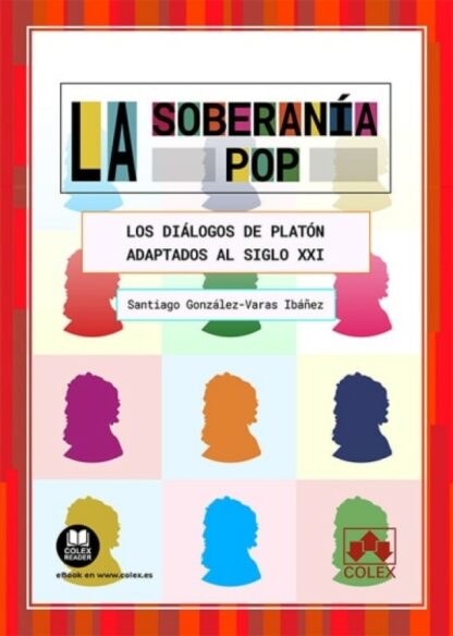 Soberanía Pop. Los diálogos de Platón adaptados al siglo XXI