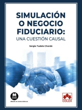 Simulación o negocio fiduciario: una cuestión causal