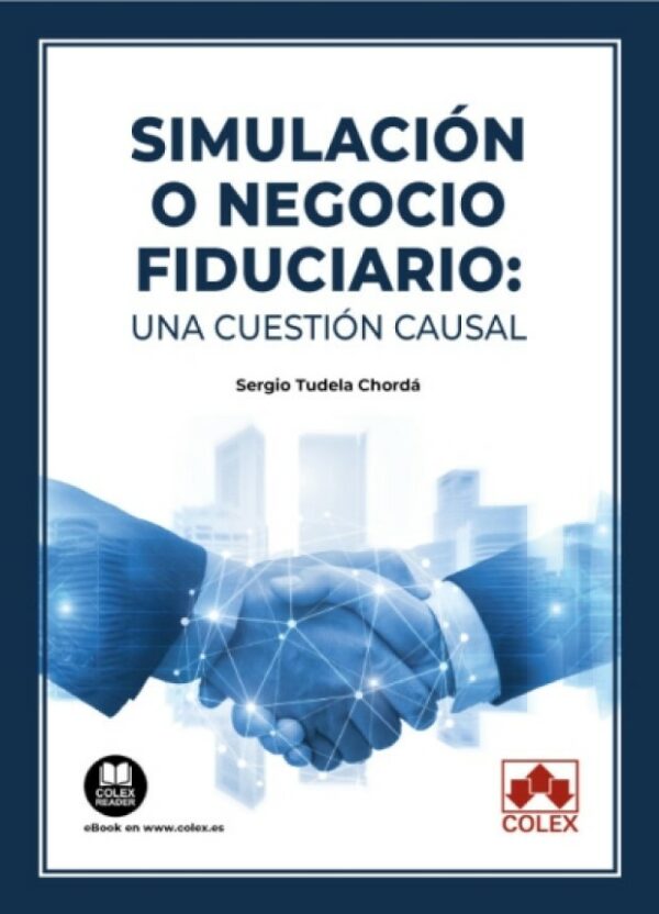 Simulación o negocio fiduciario 9788413598680