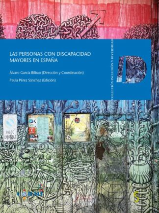 Las personas con discapacidad mayores en España