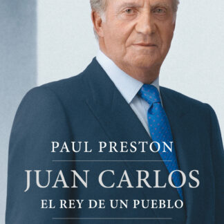 Juan Carlos I (edición actualizada) El rey de un pueblo