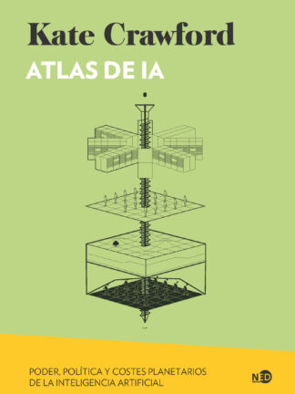 Atlas de IA. Poder, política y costes planetarios de la inteligencia artificial