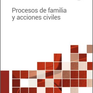Procesos de familia y acciones civiles