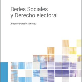 Redes sociales y derecho electoral