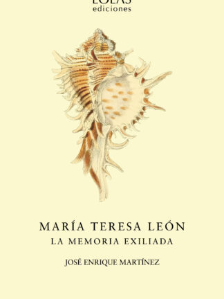 María Teresa León. La memoria exiliada
