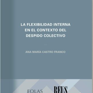 Flexibilidad interna en el contexto del despido colectivo