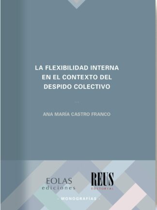 Flexibilidad interna en el contexto del despido colectivo
