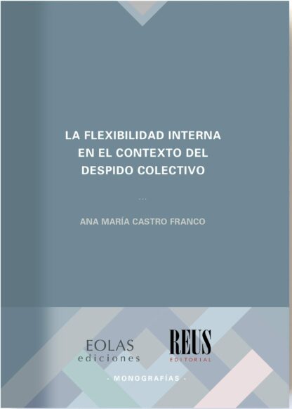 Flexibilidad interna en el contexto del despido colectivo