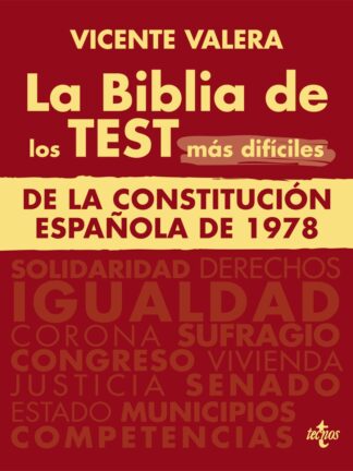 La BIBLIA de los Test más difíciles de La Constitución Española de 1978
