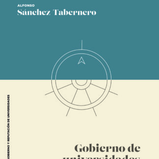 Gobierno de Universidades Desafíos, modelos y estrategias