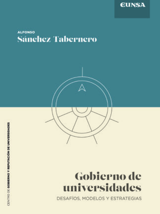 Gobierno de Universidades Desafíos, modelos y estrategias